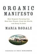 Couverture de livre - Organic Manifesto par Maria Rodale